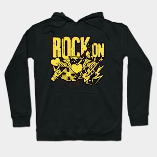 Rock On. Hoodie